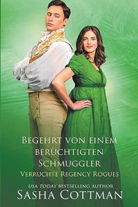 Begehrt von einem berüchtigten Schmuggler