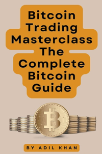 Bitcoin Trading Masterclass