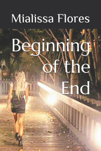 Beginning of the End