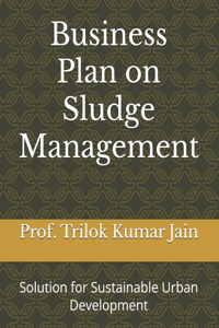 Business Plan on Sludge Management