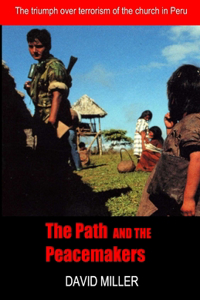 The Path and the Peacemakers