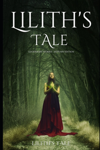 Lilith's Tale