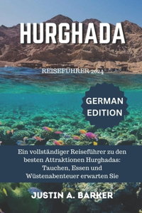 Hurghada Reiseführer 2024