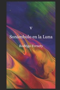Sonámbulo en la Luna