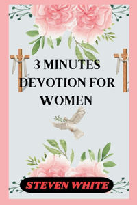 3 Minutes Devotion for Women