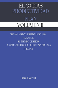 El 30 Días Productividad Plan - Volumen II