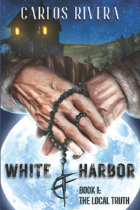 White Harbor - Book One