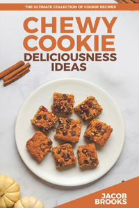 Chewy Cookie Deliciousness Ideas