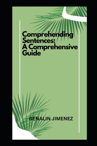 Comprehending Sentences