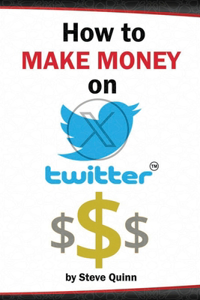 How To Make Money on Twitter