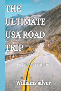 Ultimate USA Road Trip