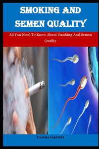 Smoking And Semen Quality