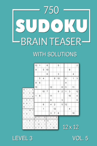 750 Sudoku Brain Teaser 12x12 with solutions