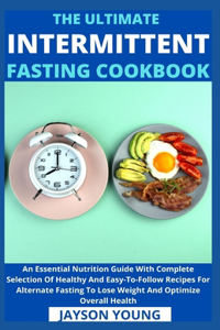 Ultimate Intermittent Fasting Cookbook