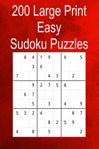 200 Large Print Easy Sudoku Puzzles