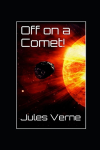 Off on a Comet illustrated