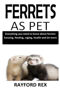 Ferrets as Pet