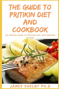 Guide to Pritikin Diet and Cookbook