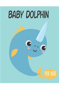 Baby Dolphin For Kids