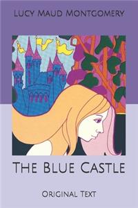 The Blue Castle: Original Text