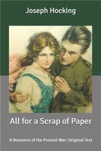All for a Scrap of Paper