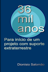 36 Mil Anos