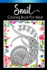Snail Coloring Book for Adult