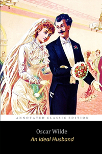An Ideal Husband by Oscar Wilde 