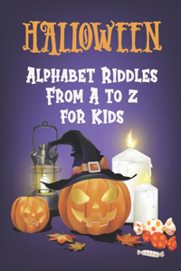 Halloween Alphabet Riddles From A to Z for Kids
