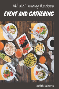 Ah! 365 Yummy Event and Gathering Recipes