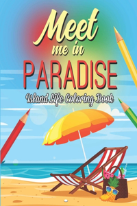 Meet me in Paradise Coloring Book