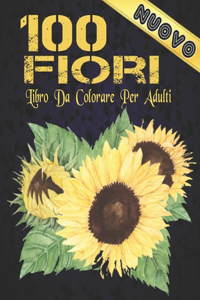 100 Fiori Libro Colorare Adulti