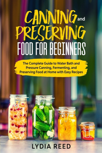 Canning and Preserving Food for Beginners