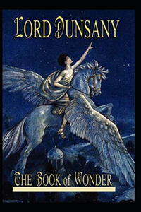 The Book of Wonder Annotated