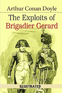 The Exploits of Brigadier Gerard Illustrated