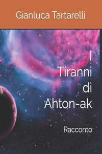 I Tiranni di Ahton-ak
