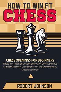 How to Win at Chess