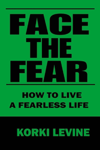 Face the Fear