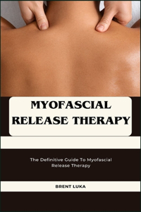 Myofascial Release Therapy