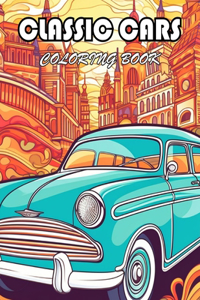 Classic Cars Coloring Book for Adult