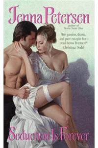 Seduction Is Forever
