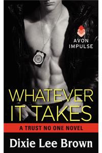 Whatever It Takes