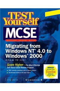 MCSE Migrating from Windows NT 4.0 to Windows 2000 (Exam 70-222)