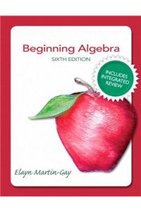 Beginning Algebra Plus New Integrated Review MyMathLab and Worksheets Access Card Package