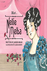 Meet... Nellie Melba