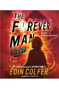 The Forever Man
