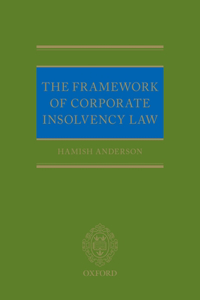 The Framework of Corporate Insolvency Law