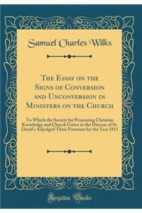 The Essay on the Signs of Conversion and Unconversion in Ministers on the Church