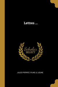 Lettres ...