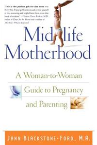 Midlife Motherhood